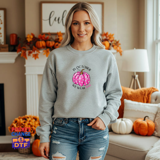 In October We Wear Pink – Breast Cancer Awareness DTF Transfer