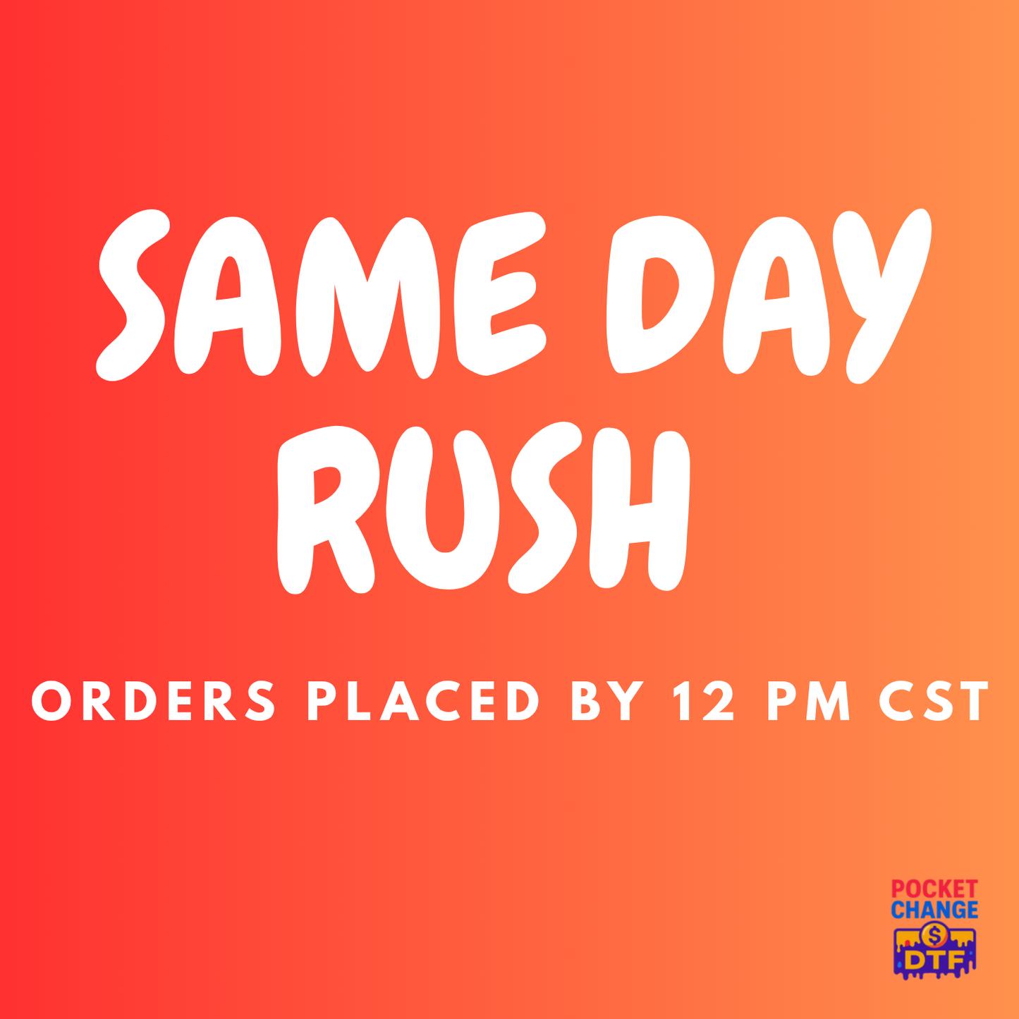 Same-Day Rush Processing