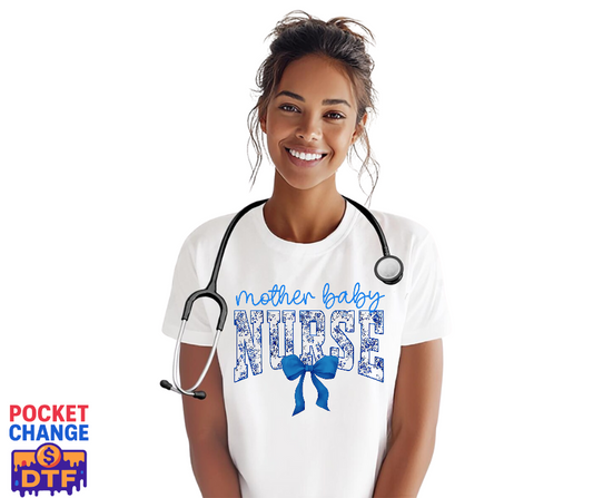 MOTHER BABY NURSE – Nurse DTF Transfer (Premade)